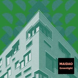 Maidao - Greenlight.jpg